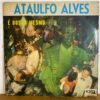 Lp Ataulfo Alves – É Bossa Mesmo