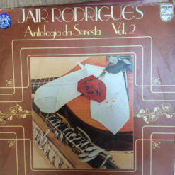 Lp Jair Rodrigues – Antologia Da Seresta Vol. 2