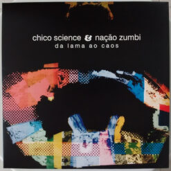 Lp Chico Science & Nação Zumbi – Da Lama Ao Caos