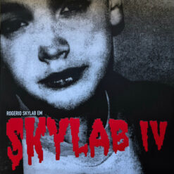 Lp Rogério Skylab – Skylab IV